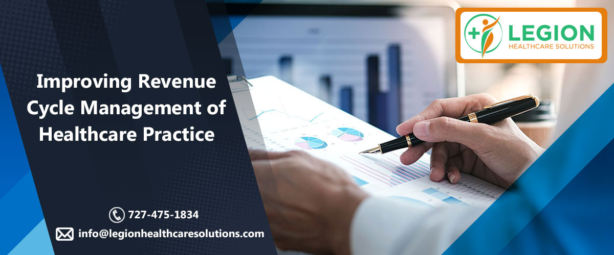 Improving Revenue Cycle Management of Healthcare Practice