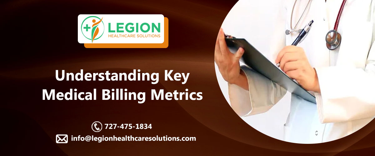Understanding Key Medical Billing Metrics