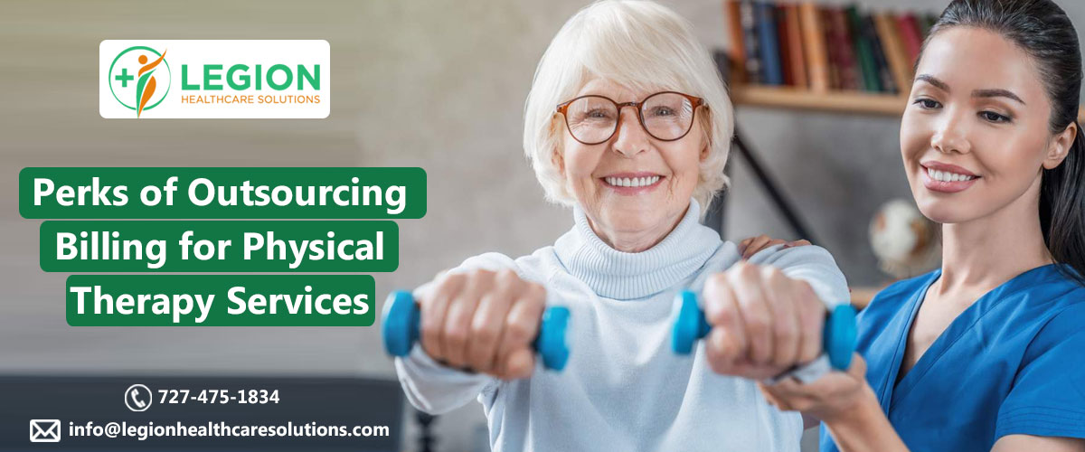Perks of Outsourcing Billing for Physical Therapy Services
