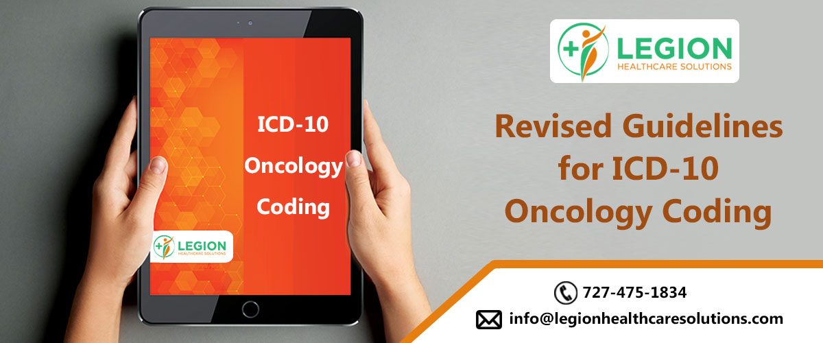 Revised Guidelines for ICD-10 Oncology Coding