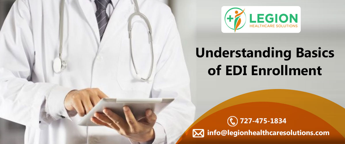 Understanding Basics of EDI Enrollment
