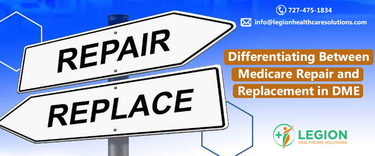 Differentiating Between Medicare Repair and Replacement in DME