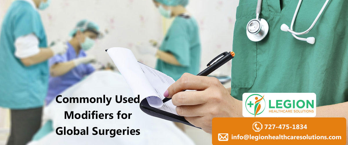 Commonly Used Modifiers for Global Surgeries