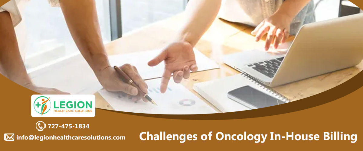 Challenges of Oncology In-House Billing