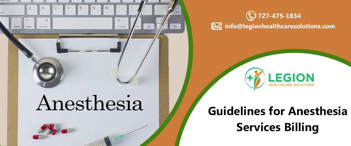 Guidelines for Anesthesia Services Billing