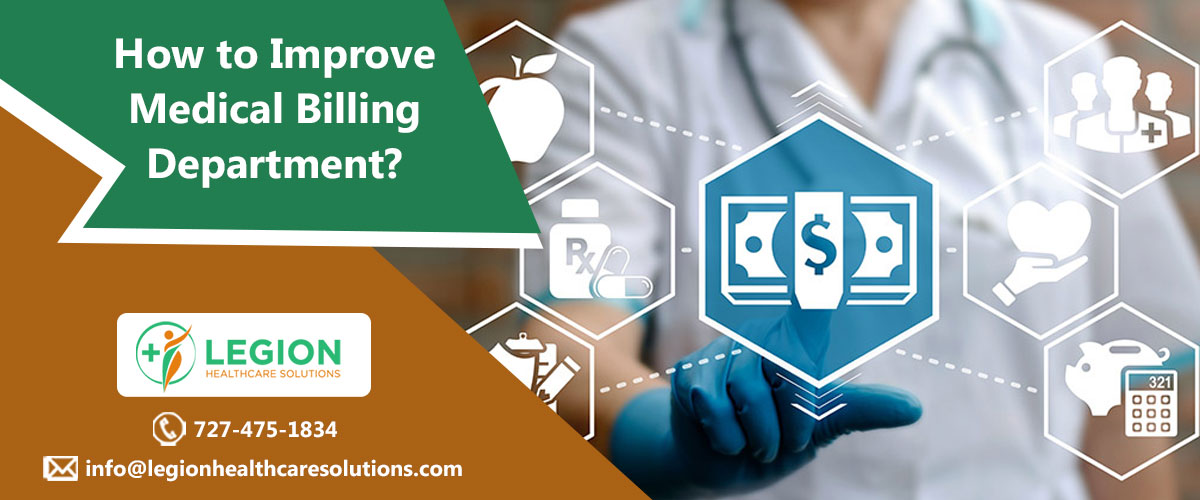 How to Improve Medical Billing Department?