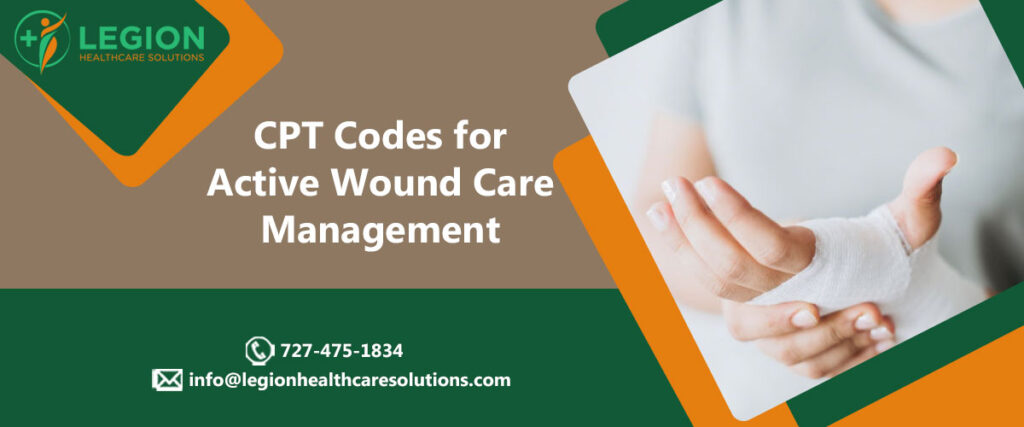 CPT Codes for Active Wound Care Management