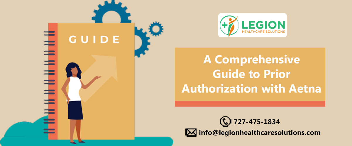 A Comprehensive Guide to Prior Authorization with Aetna