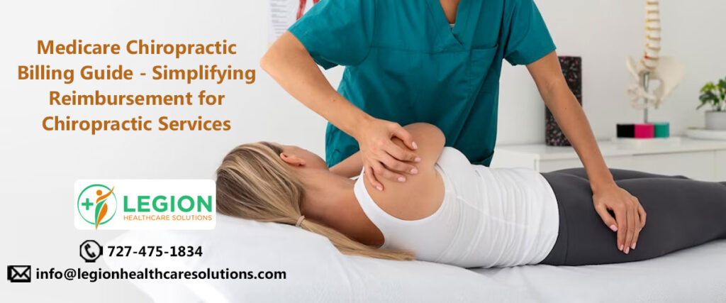 Medicare Chiropractic Billing Guide - Simplifying Reimbursement for Chiropractic Services