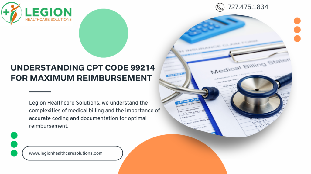 Understanding CPT Code 99214 for Maximum Reimbursement